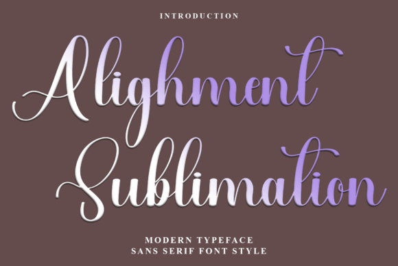 Alighment Sublimation: A Creative Font for Friendly Branding