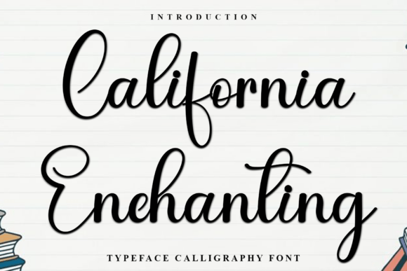 California Enchanting: A Font That Feels Like a Sunny Afternoon