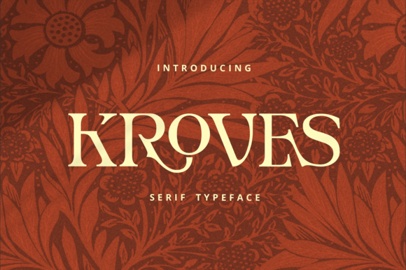 Kroves: A Serif Font for Modern Elegance
