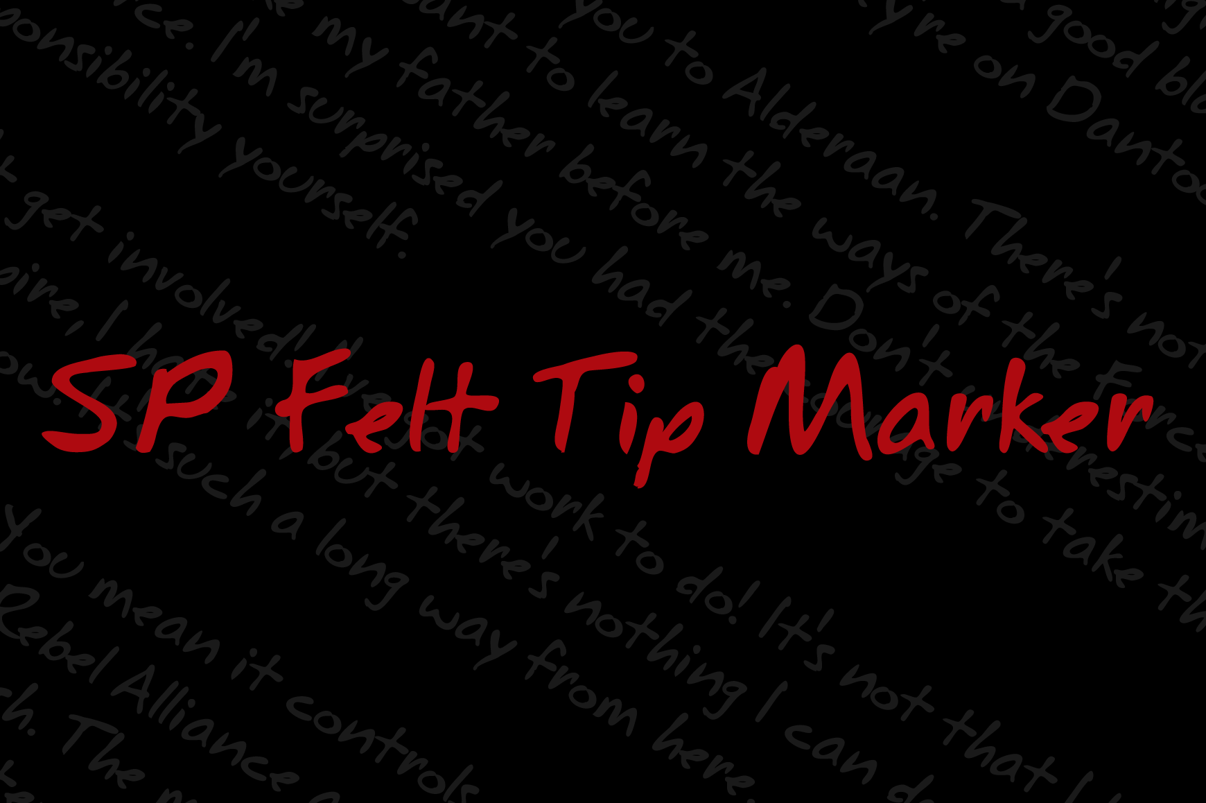 SP Felt Tip Marker: A Font with Authentic Character
